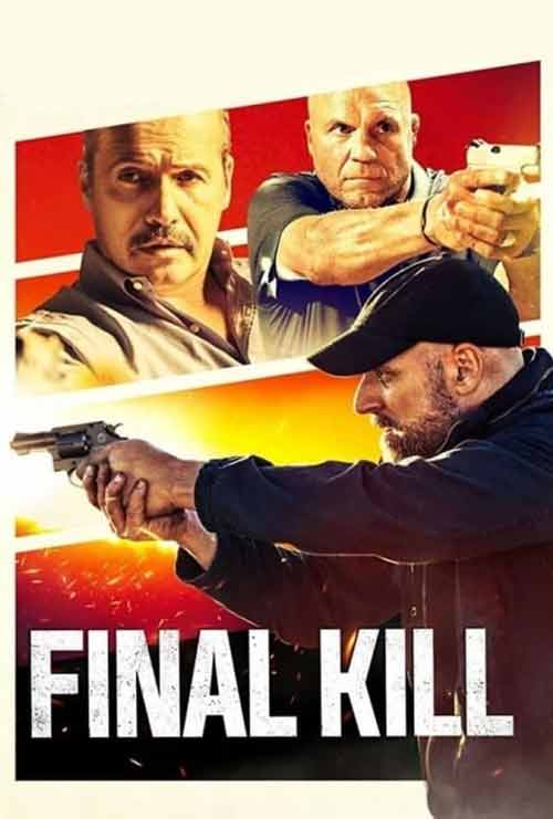 دانلود فیلم Final Kill 2020 دوبله فارسی