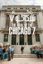 دانلود فیلم دادگاه شیکاگو The Trial of the Chicago 7 2020