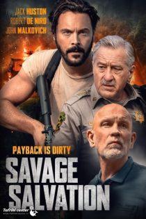 دانلود فیلم نجات وحشیانه Savage Salvation 2022