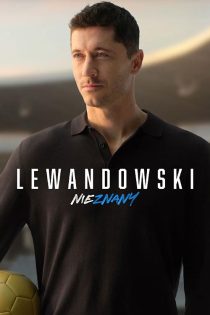 دانلود فیلم لواندوفسکی-ناشناس Lewandowski-Nieznany 2023