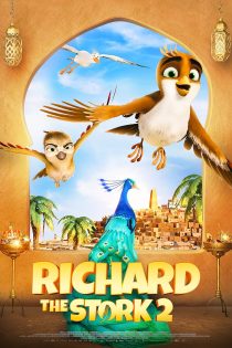 دانلود فیلم ریچارد لک لک ۲: اسرار جواهر بزرگ Richard the Stork and the Mystery of the Great Jewel 2023