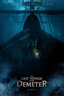 دانلود فیلم آخرین سفر دمیتر The Last Voyage of the Demeter 2023