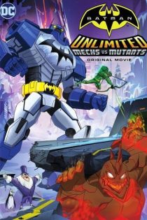 دانلود فیلم بتمن بی نهایت: مکانیک علیه جهش یافتگان Batman Unlimited: Mechs vs. Mutants 2016