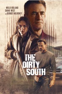 دانلود فیلم جنوب کثیف The Dirty South 2023