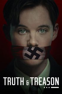 دانلود فیلم حقیقت و خیانت Truth & Treason 2025