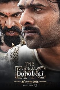 دانلود فیلم باهوبالی: حماسه Baahubali: The Epic 2025