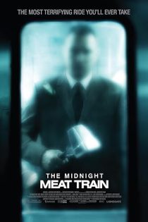 دانلود فیلم قطار گوشت نیمه‌شب The Midnight Meat Train 2008