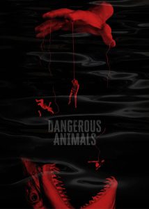 دانلود فیلم  حیوانات خطرناک Dangerous Animals 2025