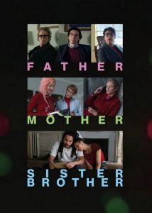دانلود فیلم  پدر مادر خواهر برادر Father, Mother, Sister, Brother 2025