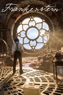 دانلود فیلم فرانکنشتاین Frankenstein 2025