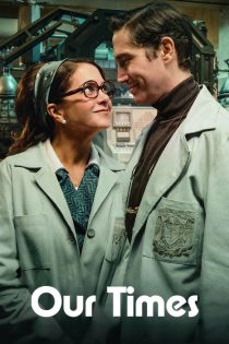 دانلود فیلم روزگار ما Our Times 2025