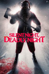 دانلود فیلم شب خاموش، شب مرگبار Silent Night, Deadly Night 2025