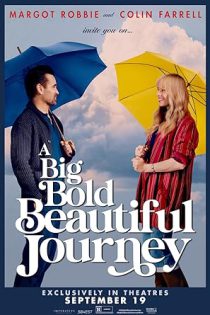 دانلود فیلم یک سفر بزرگ، جسورانه و زیبا A Big Bold Beautiful Journey 2025