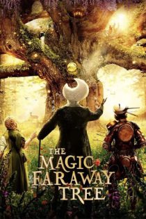 دانلود فیلم  درخت جادویی دوردست‌ها The Magic Faraway Tree 2025