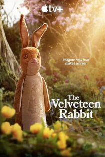 دانلود فیلم خرگوش مخملی The Velveteen Rabbit 2023