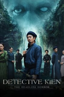 دانلود فیلم کارآگاه کین: وحشت بی‌ سر  Detective Kien: The Headless Horror 2025