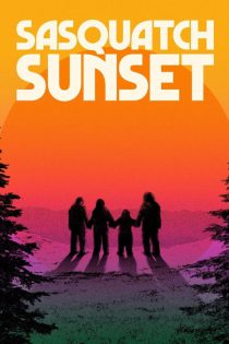 دانلود فیلم غروب ساسکواچ‌ Sasquatch Sunset 2024