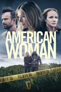 دانلود فیلم زن آمریکایی  American Woman 2018