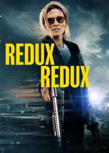 دانلود فیلم  بازگشت دوباره Redux Redux 2025