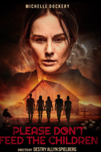 دانلود فیلم لطفا به بچه‌ها غذا نده Please Don’t Feed the Children 2024