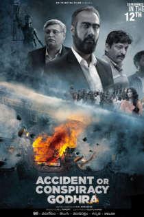 دانلود فیلم حادثه یا توطئه: گودرا Accident or Conspiracy: Godhra 2024