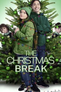 دانلود فیلم جدایی کریسمسی The Christmas Break 2023