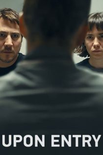 دانلود فیلم به محض ورود Upon Entry 2022