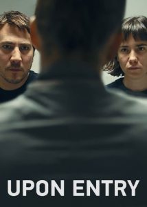 دانلود فیلم به محض ورود Upon Entry 2022
