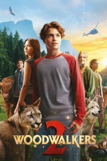 دانلود فیلم وود واکرز ۲  Woodwalkers 2 2026