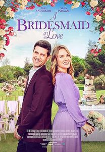 دانلود فیلم ساقدوش عاشق A Bridesmaid in Love 2022