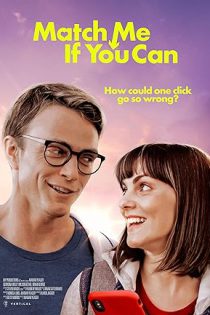 دانلود فیلم  در جستجوی یار Match Me If You Can 2023
