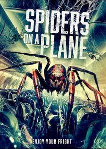 دانلود فیلم عنکبوت ها در هواپیما Spiders on a Plane 2024