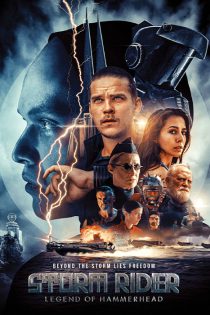 دانلود فیلم طوفان‌سوار: افسانه سرچکشی Storm Rider: Legend of Hammerhead 2025