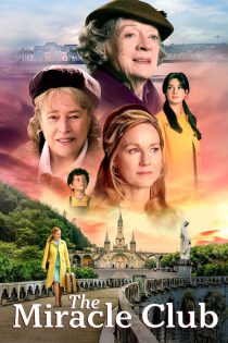 دانلود فیلم  باشگاه معجزه The Miracle Club 2023