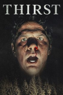دانلود فیلم عطش Thirst 2023