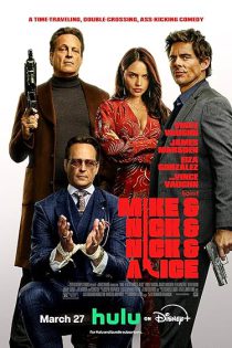 دانلود فیلم مایک و نیک و نیک و آلیس Mike & Nick & Nick & Alice 2026