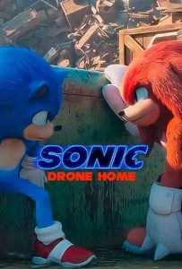 دانلود انیمیشن سونیک: خانه پهپاد Sonic Drone Home 2022 دانلود انیمیشن سونیک: خانه پهپاد Sonic Drone Home 2022