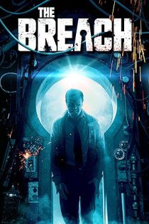 دانلود فیلم شکاف The Breach 2022