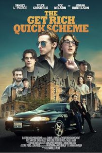 دانلود فیلم The Get Rich Quick Scheme 2023