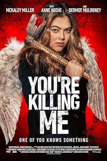 دانلود فیلم داری منو میکشی You’re Killing Me 2023