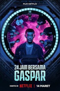 دانلود فیلم 24 ساعت با گاسپار  24 Hours with Gaspar 2023
