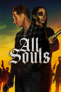 دانلود فیلم  همه ارواح All Souls 2023