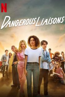 دانلود فیلم روابط خطرناک Dangerous Liaisons 2022