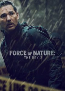 دانلود فیلم نیروی طبیعت خشکسالی 2 Force of Nature: The Dry 2 2024