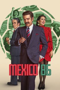 دانلود مستند مکزیک ۸۶ México 86 2026