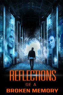 دانلود فیلم  بازتاب یک خاطره فراموش شده Reflections of a Broken Memory 2022