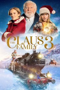 دانلود فیلم خانواده کلاوس 3 The Claus Family 3 2022