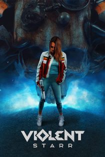 دانلود فیلم  وایولنت استار Violent Starr 2022