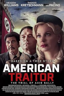 دانلود فیلم خائن آمریکایی: محاکمه اکسیس سالی American Traitor: The Trial of Axis Sally 2021