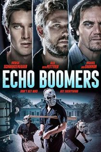 دانلود فیلم  اکو بومرز  Echo Boomers 2020